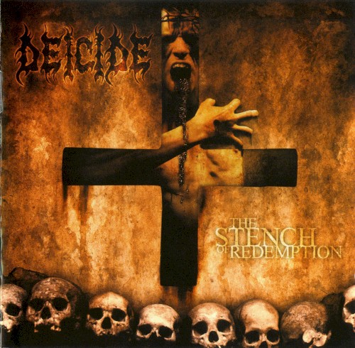 Deicide - The Stench Of Redemption
